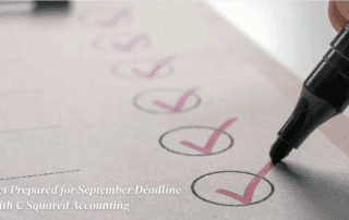 Get Prepared for September Deadline with C Squared Accounting